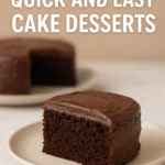 Quick and Easy Cake Desserts: Simple Ideas You Can Make Anytime